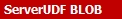 ServerUDF BLOB